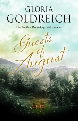 Guests of August - Gloria Goldreich