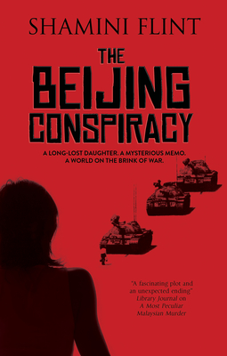 The Beijing Conspiracy - Shamini Flint