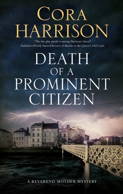 Death of a Prominent Citizen - Cora Harrison
