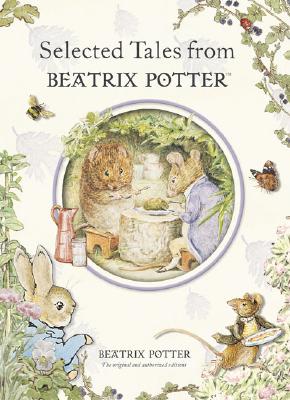Selected Tales from Beatrix Potter - Beatrix Potter