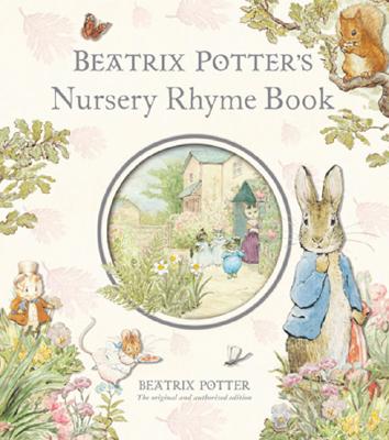 Beatrix Potter's Nursery Rhyme Book R/I - Beatrix Potter