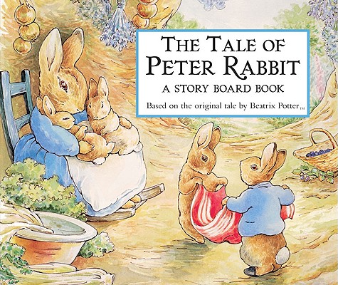 The Tale of Peter Rabbit Story Board Book - Beatrix Potter