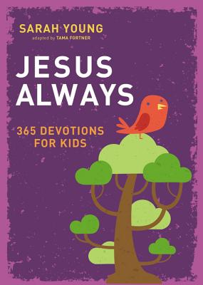 Jesus Always: 365 Devotions for Kids - Sarah Young