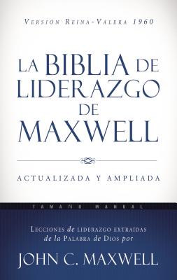 La Biblia de Liderazgo de Maxwell Rvr60- Tamano Manual - John C. Maxwell