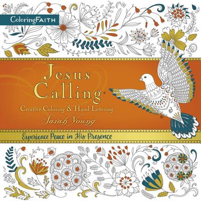 Jesus Calling Adult Coloring Book: Creative Coloring and Hand Lettering - Sarah Young