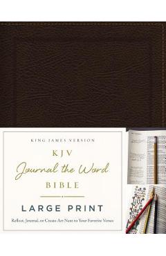 Coperta cărții 'KJV, Journal the Word Bible, Large Print, Bonded Leather, Brown, Red Letter Edition: Reflect, Journal, or Create Art'