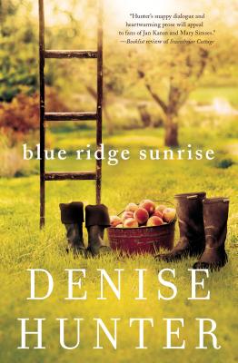 Blue Ridge Sunrise - Denise Hunter