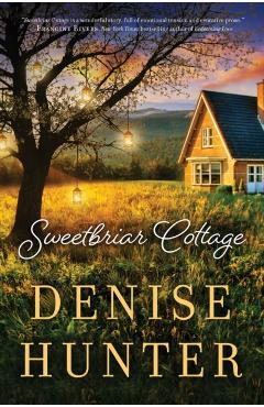 Sweetbriar Cottage - Denise Hunter