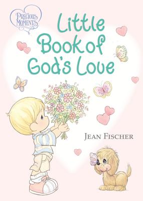 Precious Moments Little Book of God's Love - Precious Moments