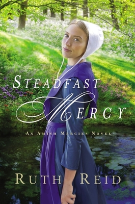 Steadfast Mercy - Ruth Reid