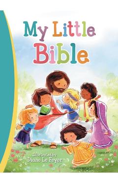 My Little Bible - Diane Le Feyer