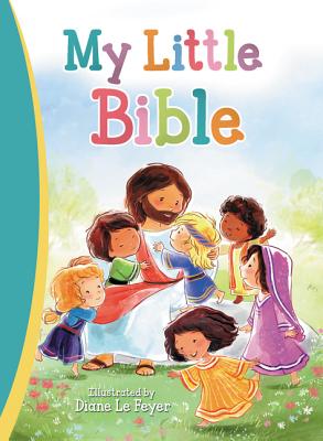 My Little Bible - Diane Le Feyer