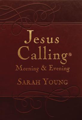 Jesus Calling Morning and Evening Devotional - Sarah Young