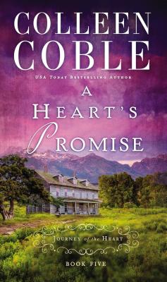 A Heart's Promise - Colleen Coble