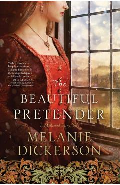 The Beautiful Pretender - Melanie Dickerson
