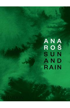 Coperta cărții 'Ana Ros: Sun and Rain - Andrea Petrini'