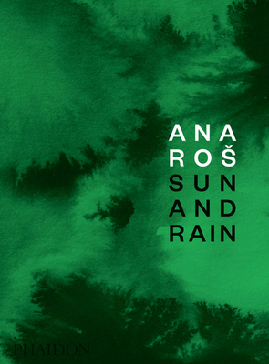 Ana Ros: Sun and Rain - Andrea Petrini