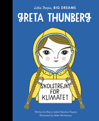 Greta Thunberg - Maria Isabel Sanchez Vegara