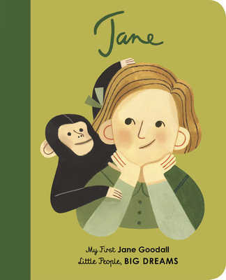 Jane Goodall: My First Jane Goodall - Maria Isabel Sanchez Vegara