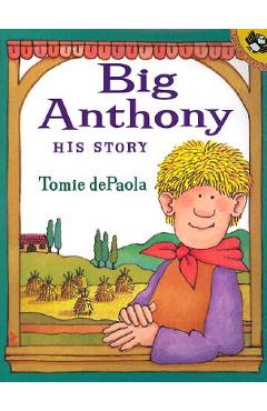 Coperta cărții 'Big Anthony: His Story - Tomie Depaola'