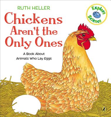 Chickens Aren't the Only Ones - Ruth Heller