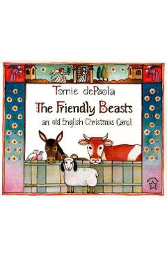 Coperta cărții 'The Friendly Beasts - Tomie Depaola'