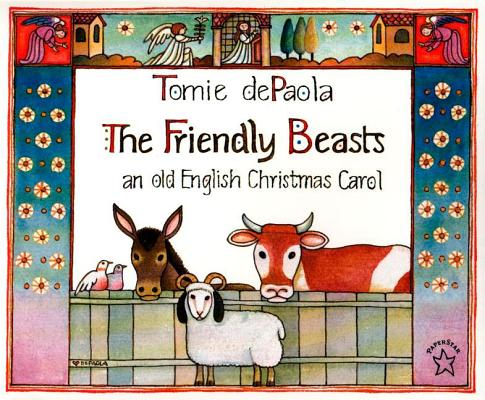 The Friendly Beasts - Tomie Depaola