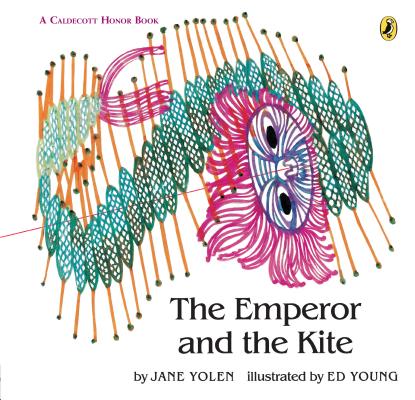 The Emperor and the Kite - Jane Yolen