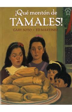 qu Montn de Tamales! - Gary Soto