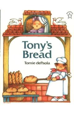 Tony's Bread - Tomie Depaola