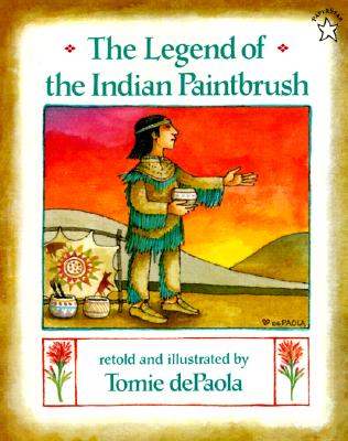 The Legend of the Indian Paintbrush - Tomie Depaola