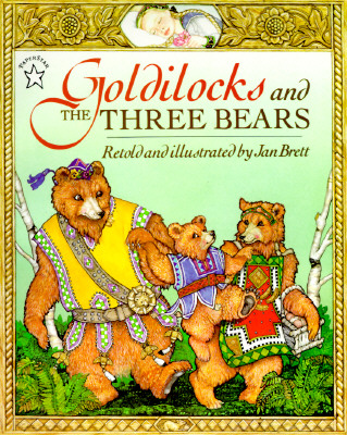 Goldilocks and the Three Bears - Jan Brett