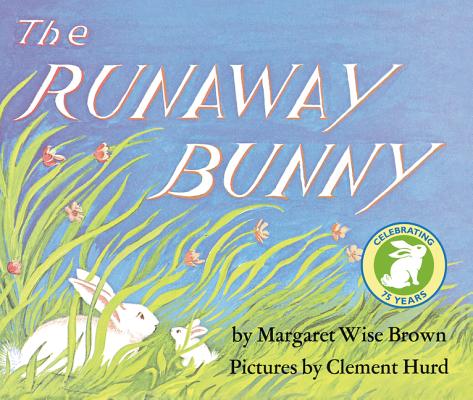 The Runaway Bunny Lap Edition - Margaret Wise Brown