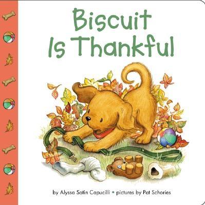 Biscuit Is Thankful - Alyssa Satin Capucilli