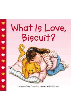 What Is Love, Biscuit?