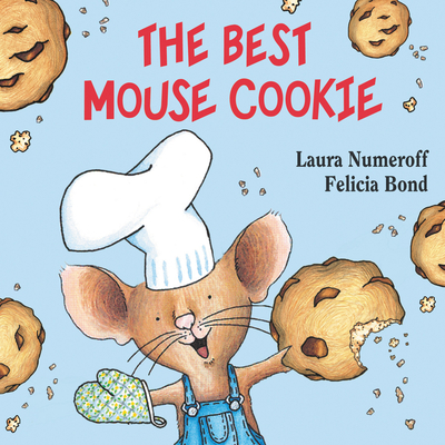 The Best Mouse Cookie Board Book - Laura Joffe Numeroff
