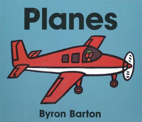 Planes Board Book - Byron Barton
