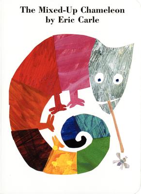 The Mixed-Up Chameleon Board Book - Eric Carle