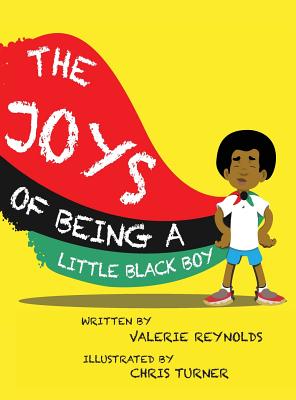 The Joys of Being a Little Black Boy - Valerie Reynolds