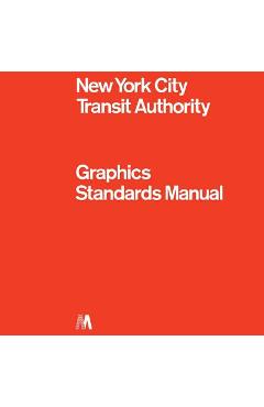 Coperta cărții 'New York City Transit Authority Graphics Standards Manual: Compact Edition - Jesse Reed'