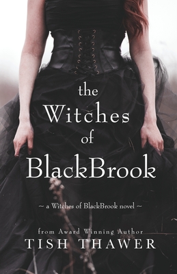 The Witches of BlackBrook - Tish Thawer