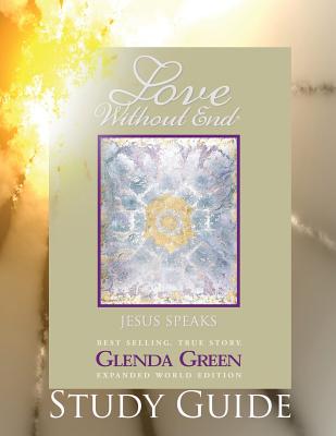 Love Without End Study Guide - Glenda Green