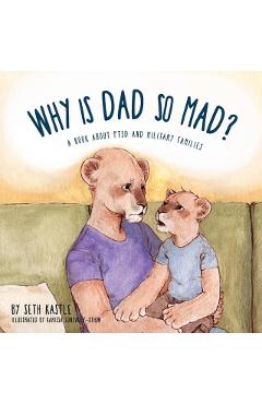 Why is Dad So Mad? - Seth Kastle