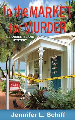 In the Market for Murder: A Sanibel Island Mystery - Jennifer Schiff