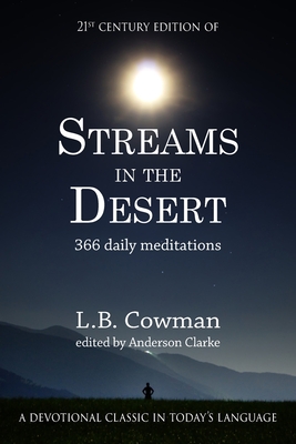 Streams in the Desert: 21st Century Edition - L. B. Cowman