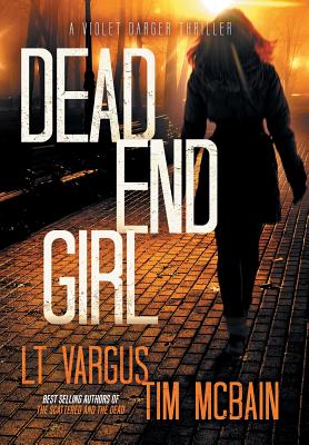 Dead End Girl - L. T. Vargus