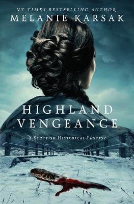 Highland Vengeance - Melanie Karsak