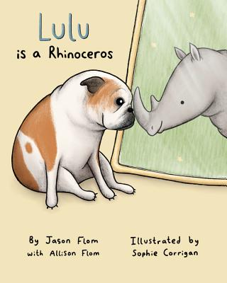 Lulu Is a Rhinoceros - Jason Flom