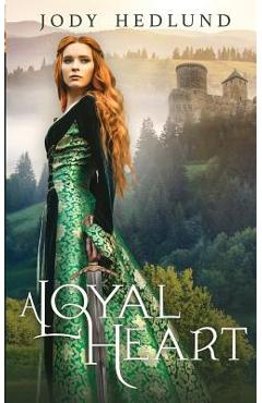 Poza produsului A Loyal Heart - Jody Hedlund