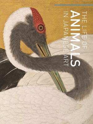 The Life of Animals in Japanese Art - Robert T. Singer